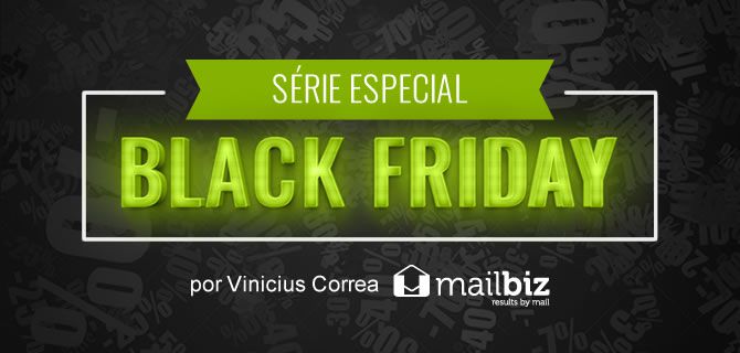 Estratégias de email marketing para a Black Friday