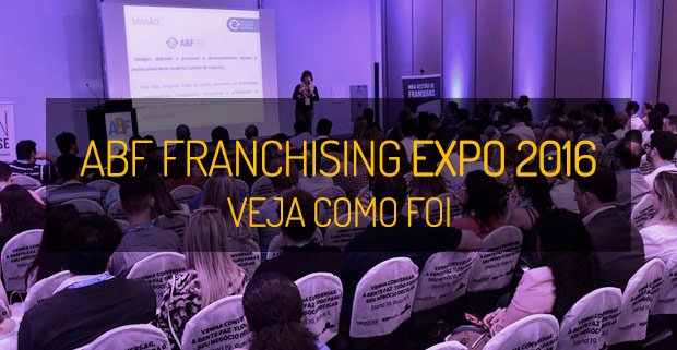 Tendências para food service apresentadas na ABF Franchising Expo 2016