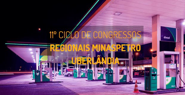 11º Ciclo de Congressos Regionais Minaspetro