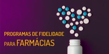 Programas de fidelidade crescem entre brasileiros e é uma oportunidade para farmácias